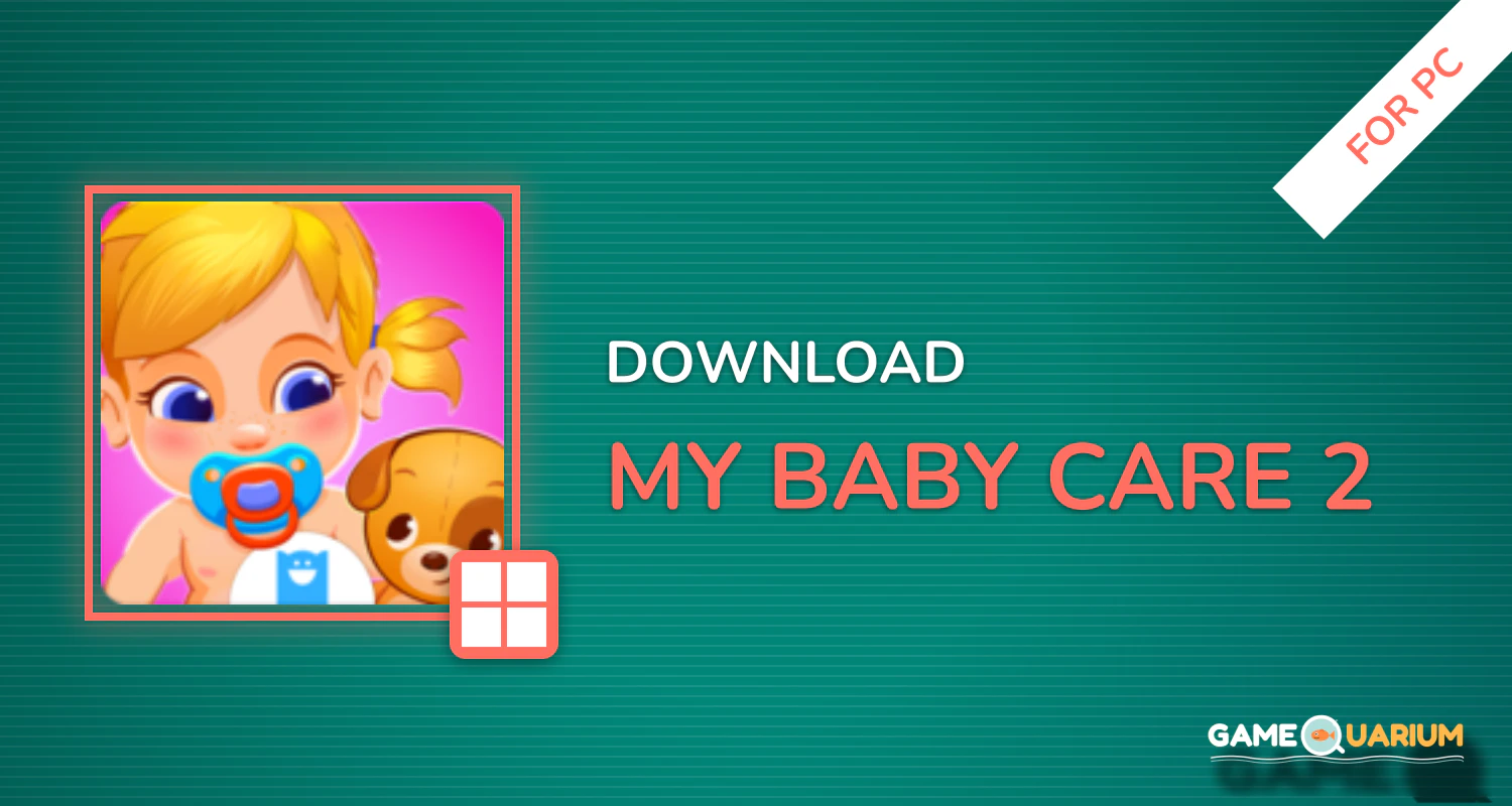 My Baby Care 2 for PC My Baby Care 2 for PC