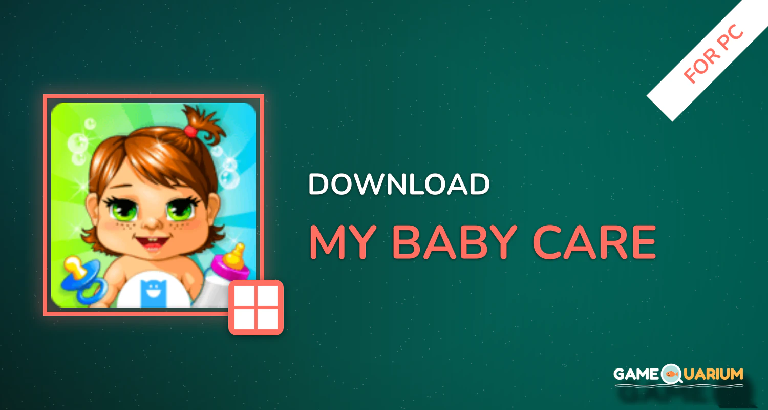 My Baby Care for PC