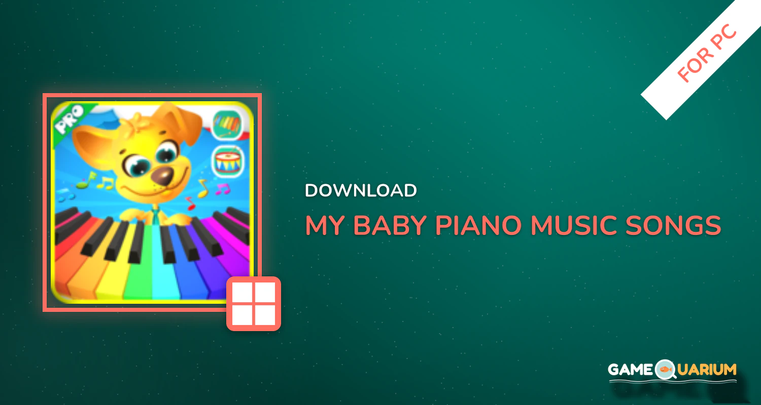 My baby piano - Music & Songs for PC My baby piano - Music & Songs for PC