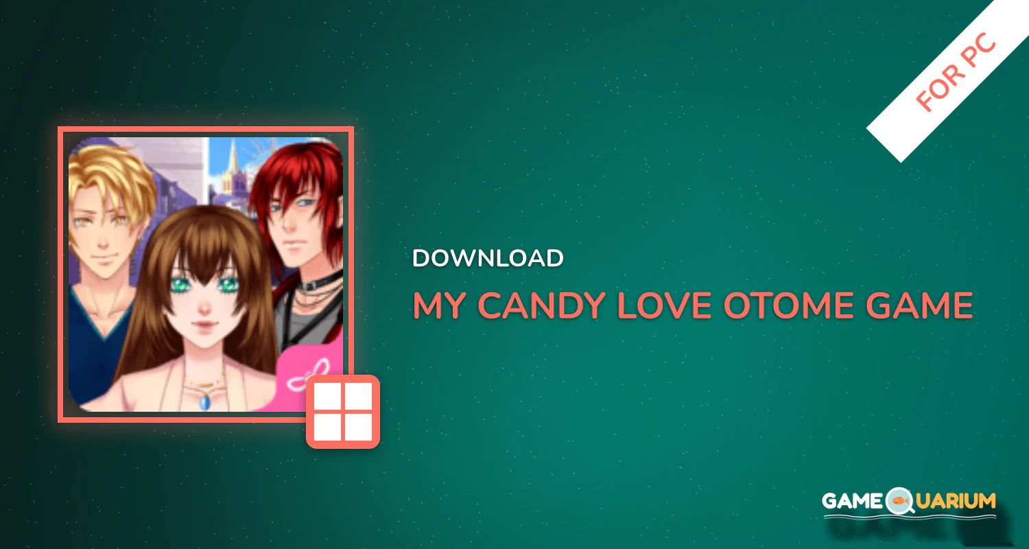 My Candy Love - Otome game for PC My Candy Love - Otome game for PC