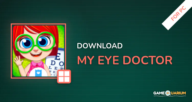 My Eye Doctor for PC My Eye Doctor for PC