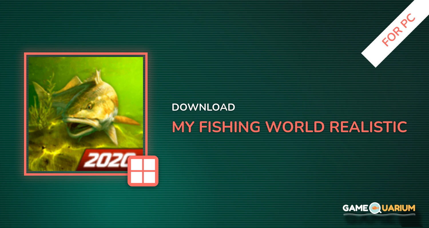 My Fishing World - Realistic fishing for PC My Fishing World - Realistic fishing for PC