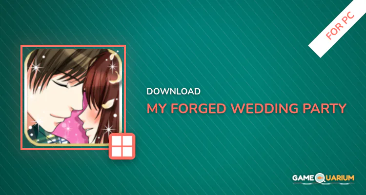 My Forged Wedding: PARTY for PC
