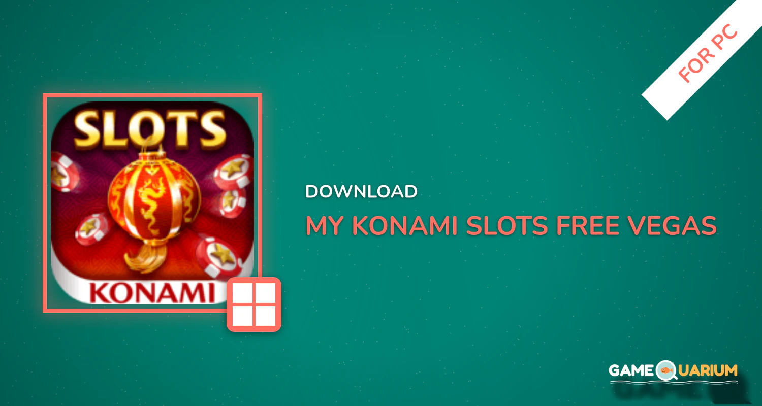 my KONAMI Slots - Free Vegas Casino Slot Machines for PC my KONAMI Slots - Free Vegas Casino Slot Machines for PC