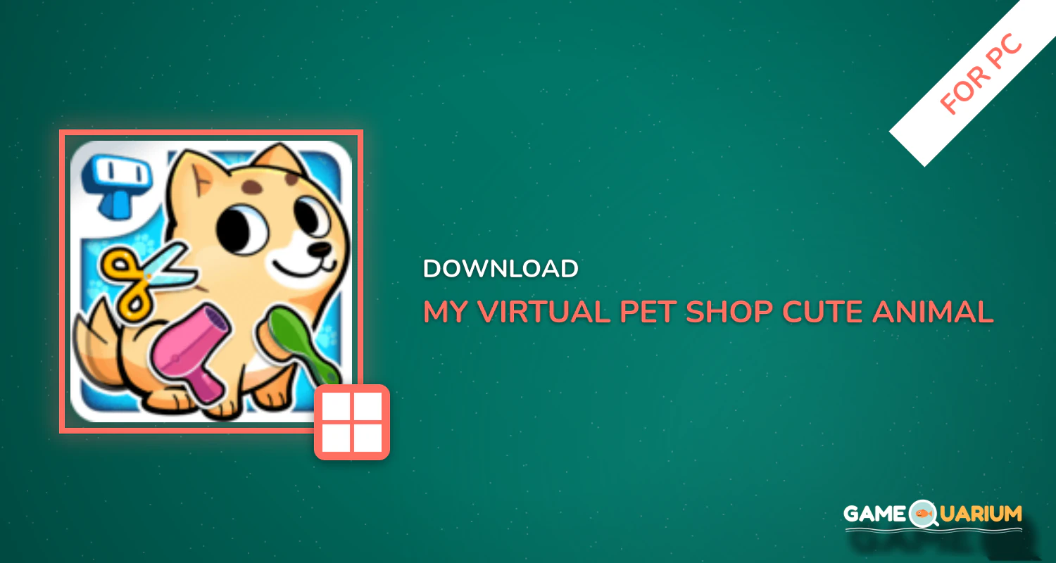 My Virtual Pet Shop - Cute Animal Care Game for PC My Virtual Pet Shop - Cute Animal Care Game for PC