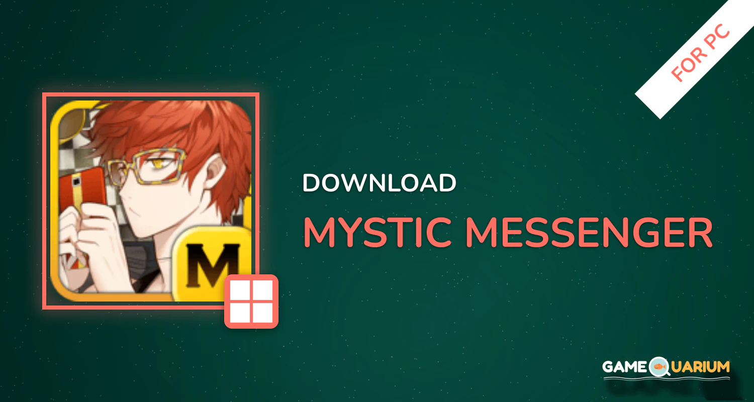 Mystic Messenger for PC
