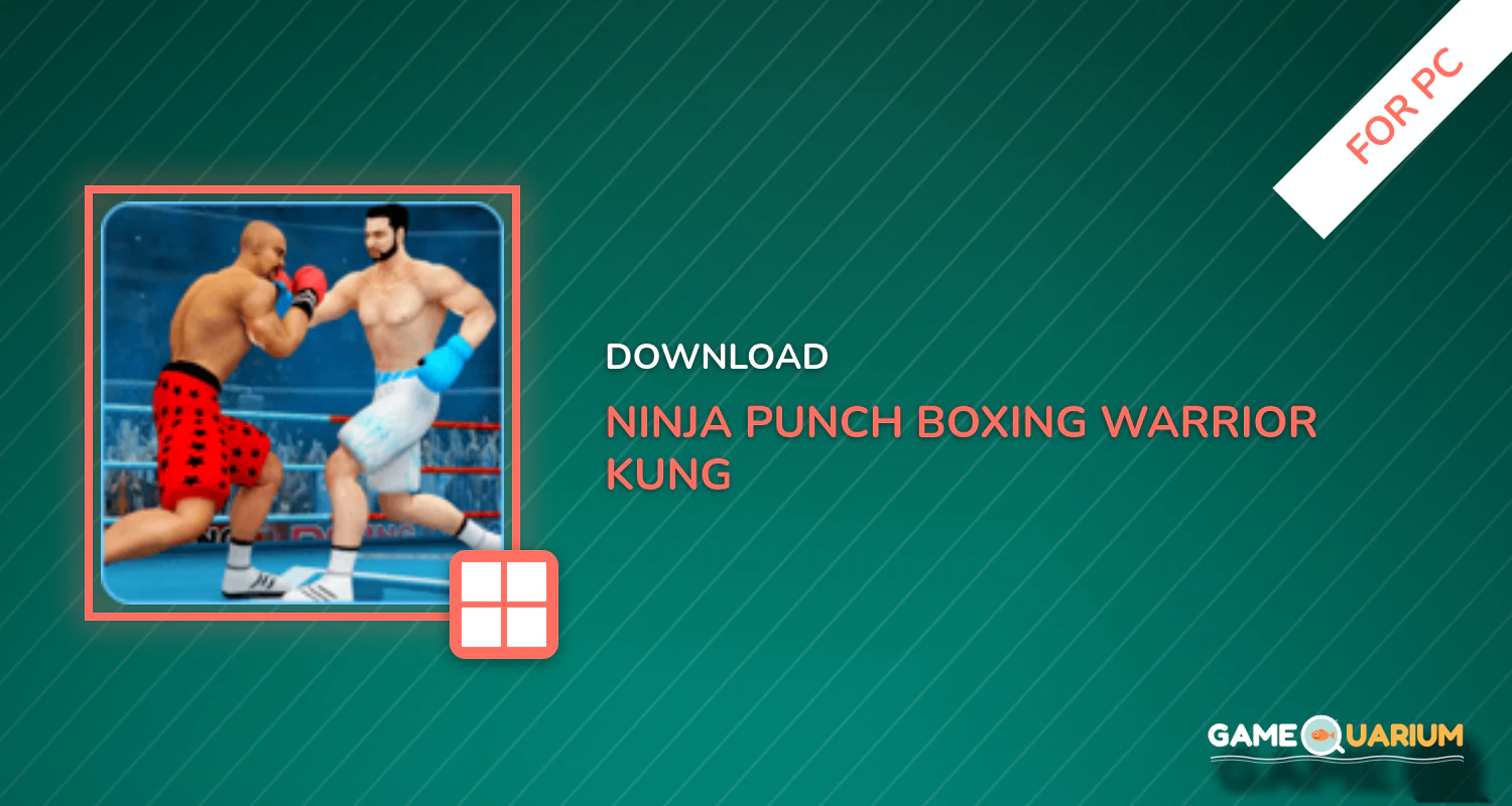 Ninja Punch Boxing Warrior: Kung Fu Karate Fighter for PC Ninja Punch Boxing Warrior: Kung Fu Karate Fighter for PC