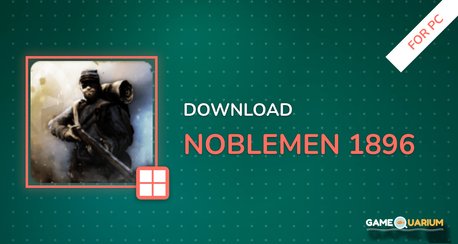 Noblemen: 1896 for PC