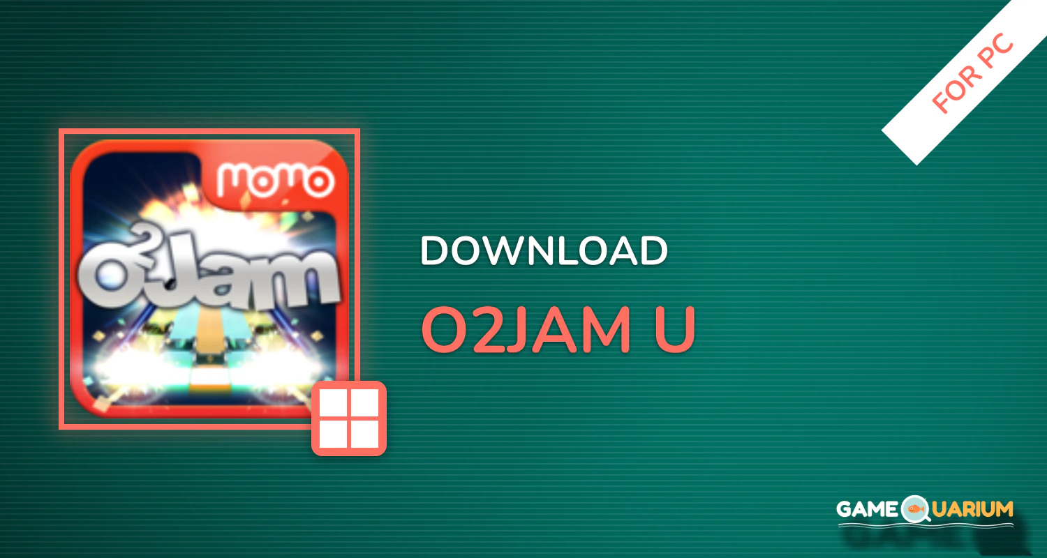 O2Jam U for PC O2Jam U for PC