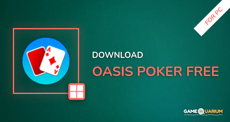 Oasis Poker FREE for PC