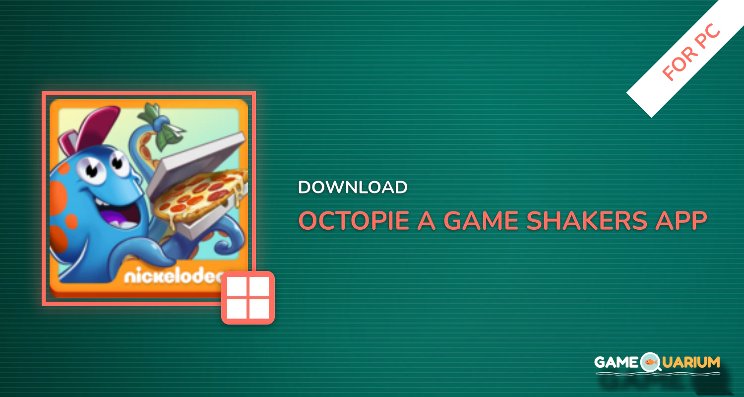 OctoPie – a GAME SHAKERS App for PC OctoPie – a GAME SHAKERS App for PC