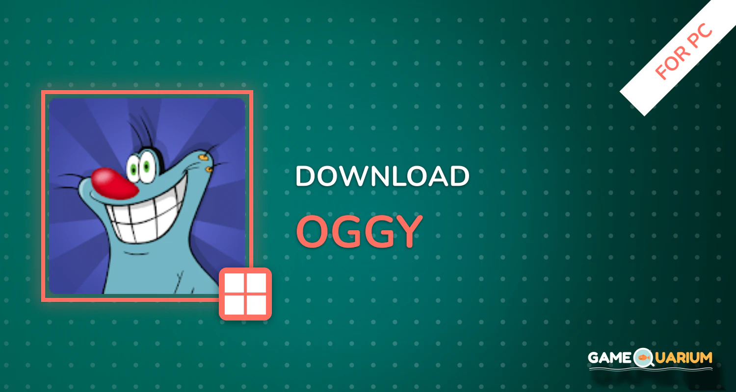 Oggy for PC