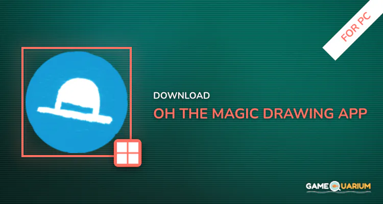 Oh! The magic drawing app for PC