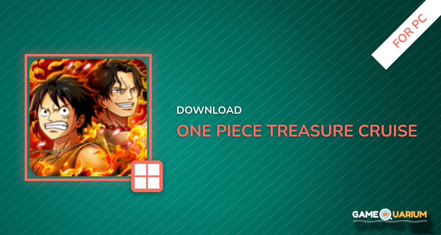 ONE PIECE TREASURE CRUISE for PC