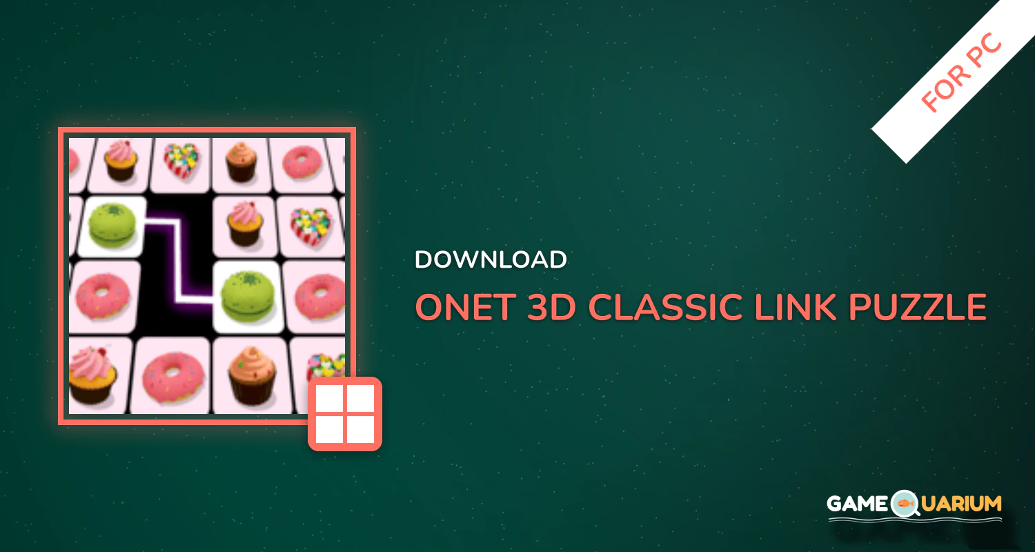 Onet 3D - Classic Link Puzzle for PC Onet 3D - Classic Link Puzzle for PC