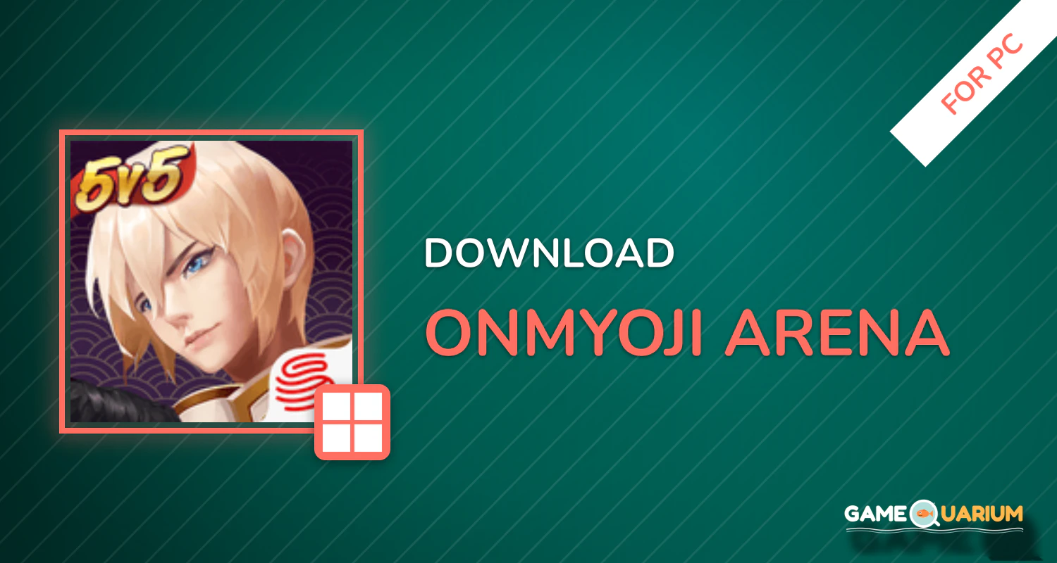 Onmyoji Arena for PC Onmyoji Arena for PC