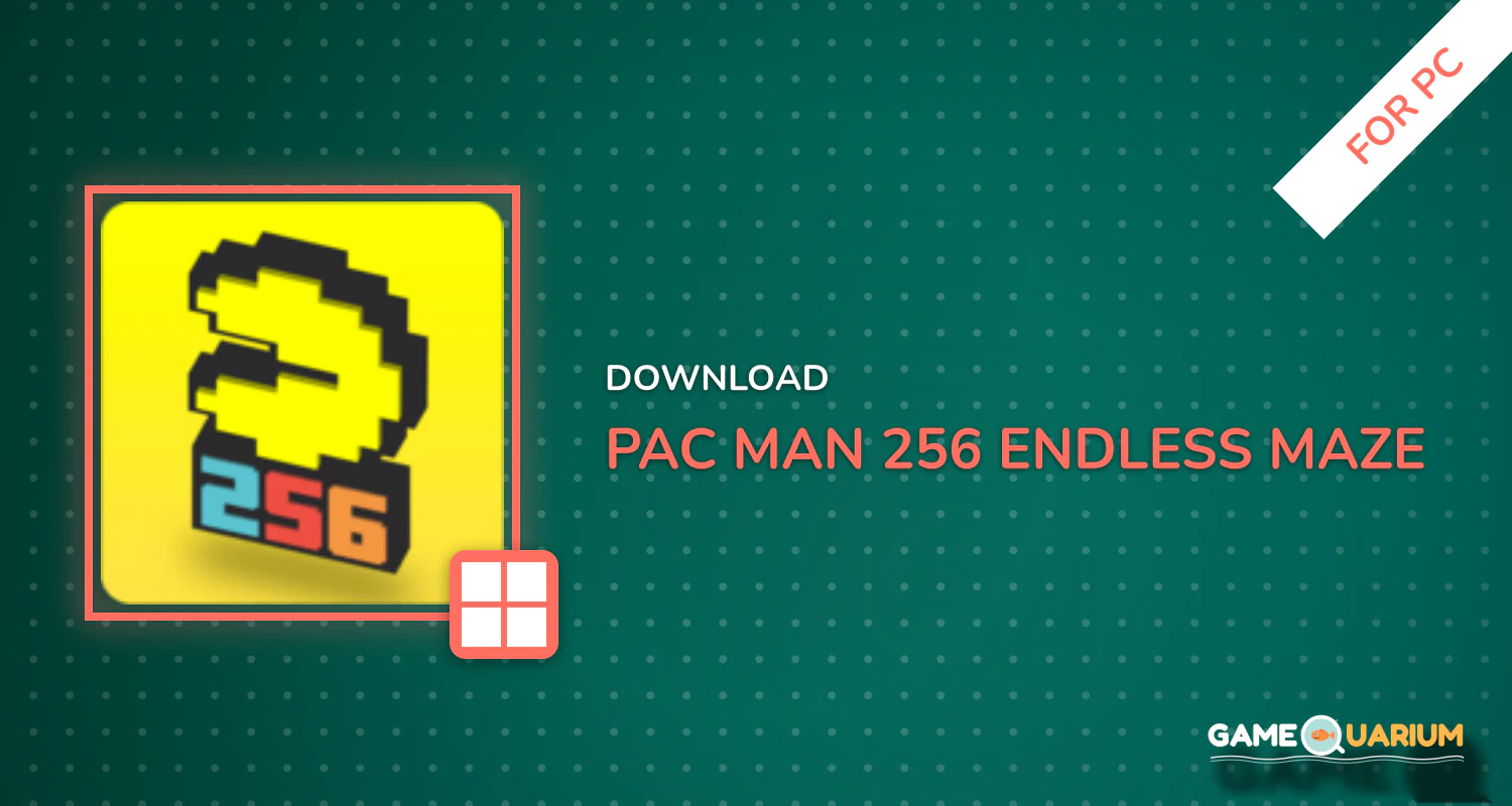 PAC-MAN 256 - Endless Maze for PC