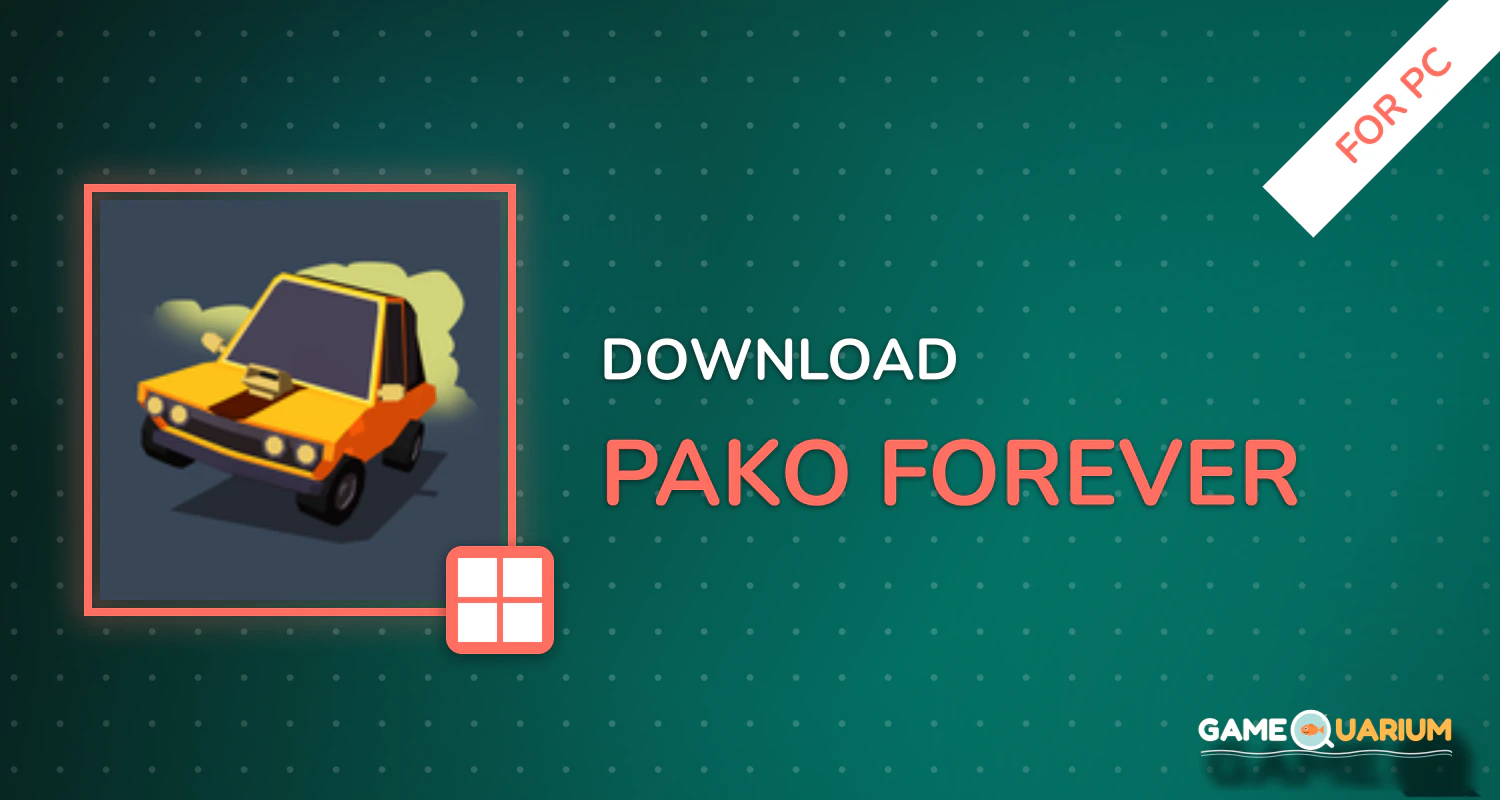 PAKO Forever for PC PAKO Forever for PC