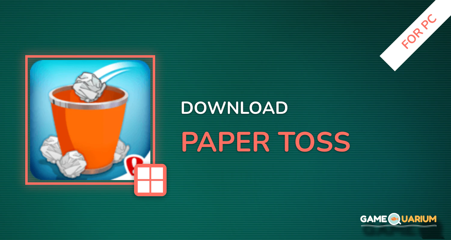 Paper Toss for PC Paper Toss for PC