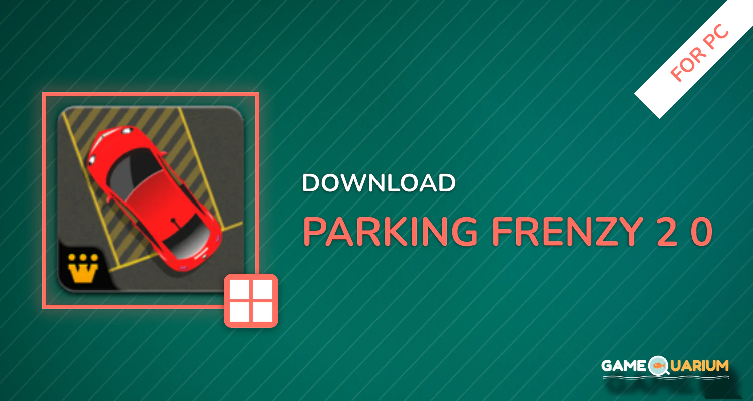 Parking Frenzy 2.0 for PC Parking Frenzy 2.0 for PC