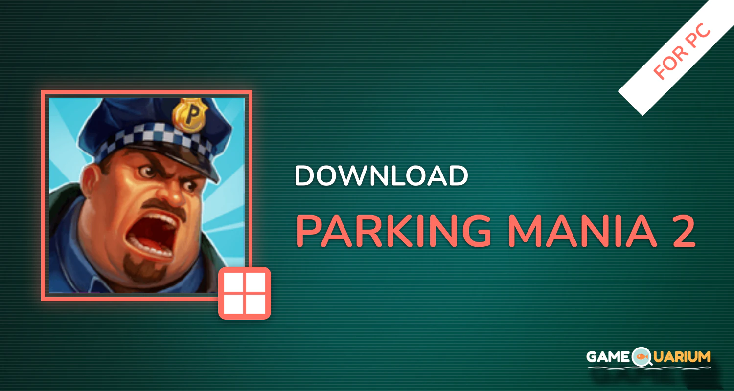 Parking Mania 2 for PC