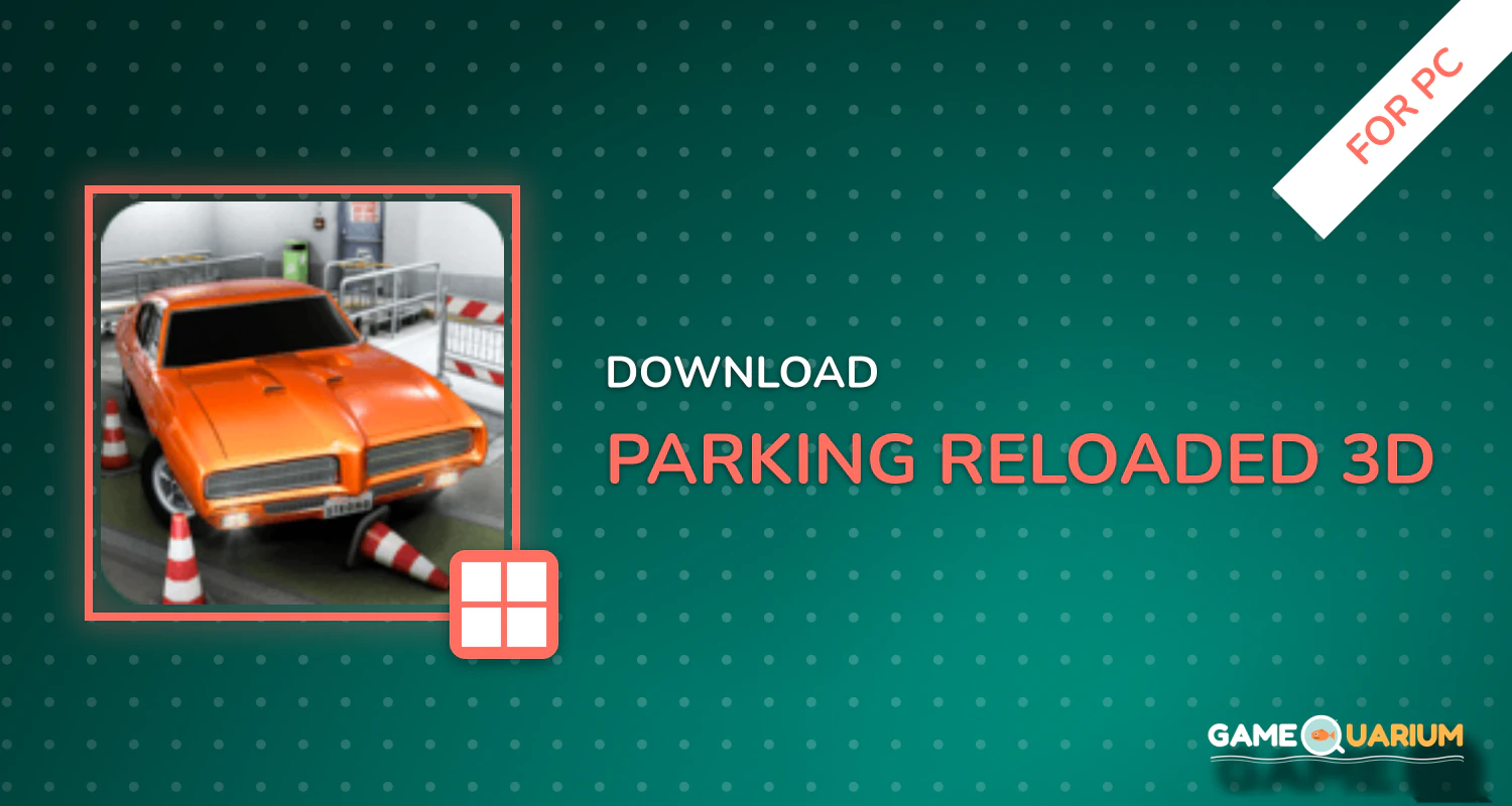 Parking Reloaded 3D for PC Parking Reloaded 3D for PC