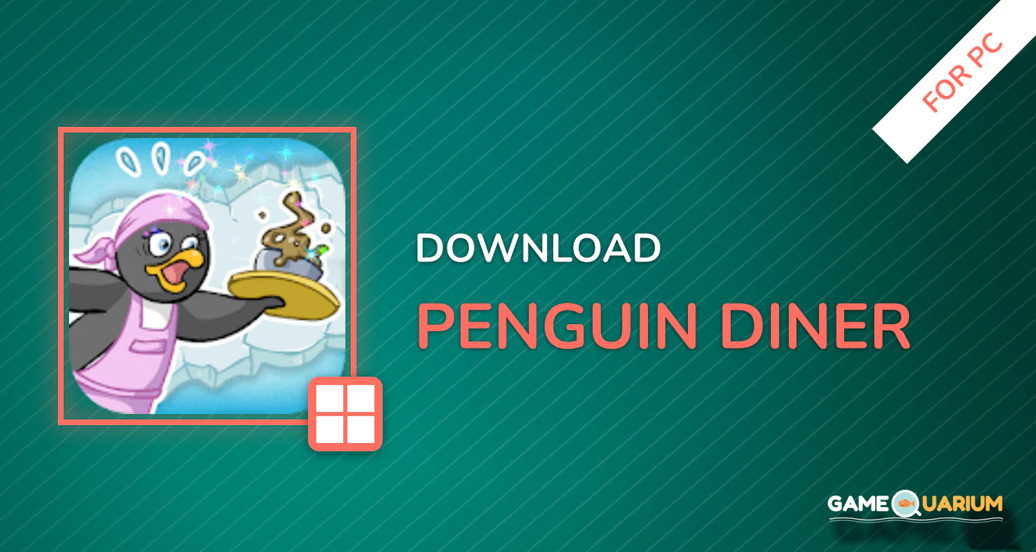 Penguin Diner for PC Penguin Diner for PC