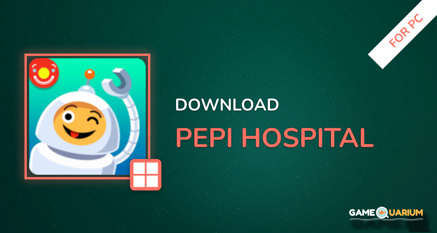 Pepi Hospital for PC