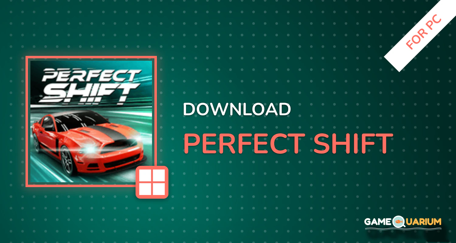 Perfect Shift for PC