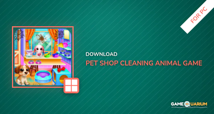 Pet shop cleaning - Animal game for PC