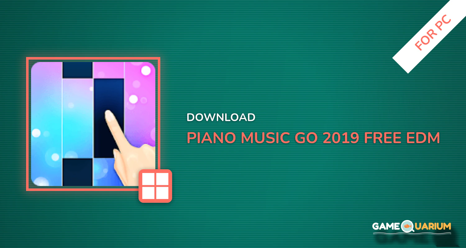 Piano Music Go 2019: Free EDM Piano Games for PC Piano Music Go 2019: Free EDM Piano Games for PC
