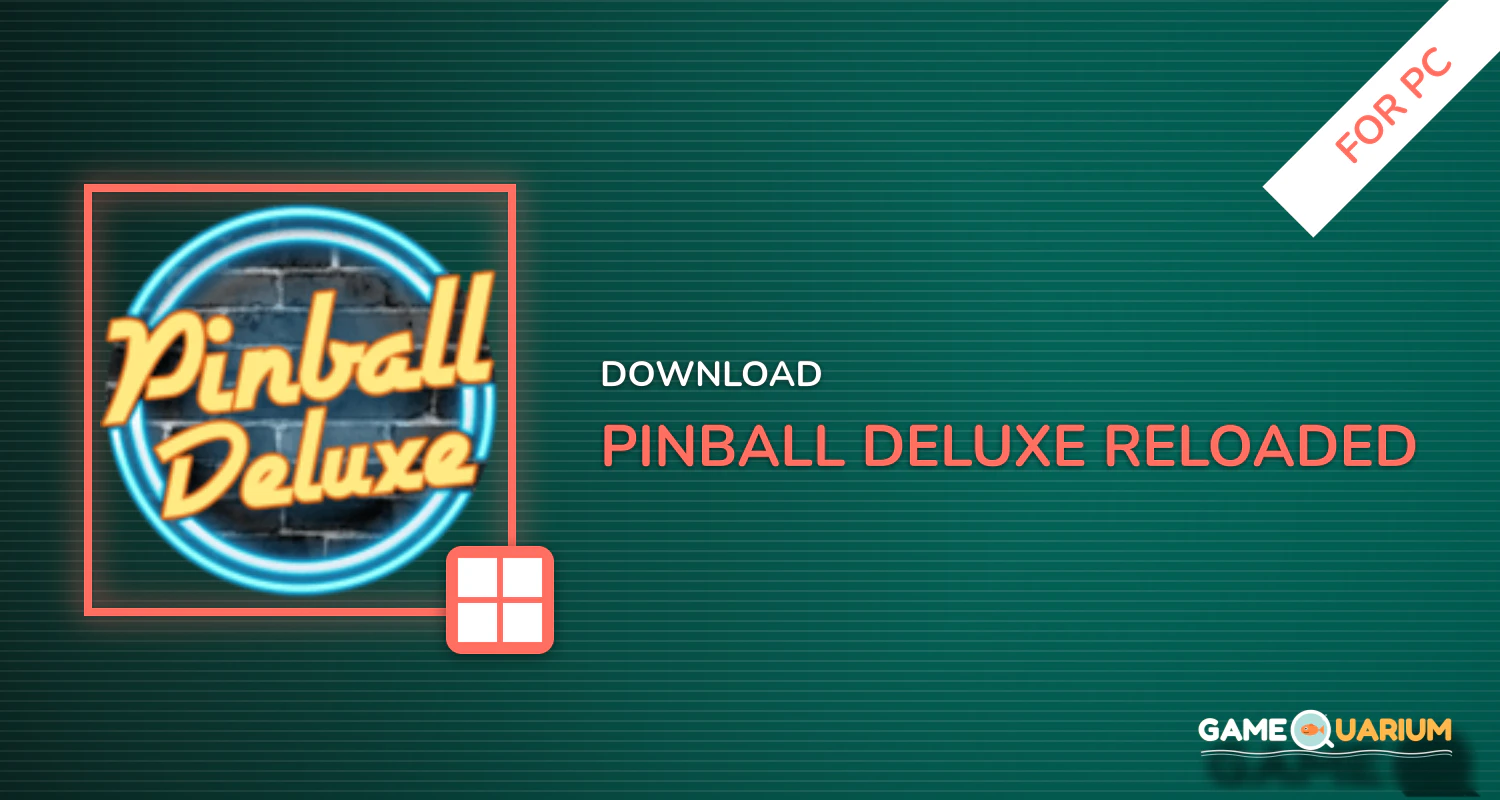 Pinball Deluxe: Reloaded for PC