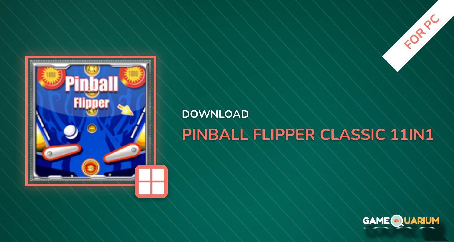 Pinball Flipper Classic 11in1 - Arcade Breakout 18 for PC