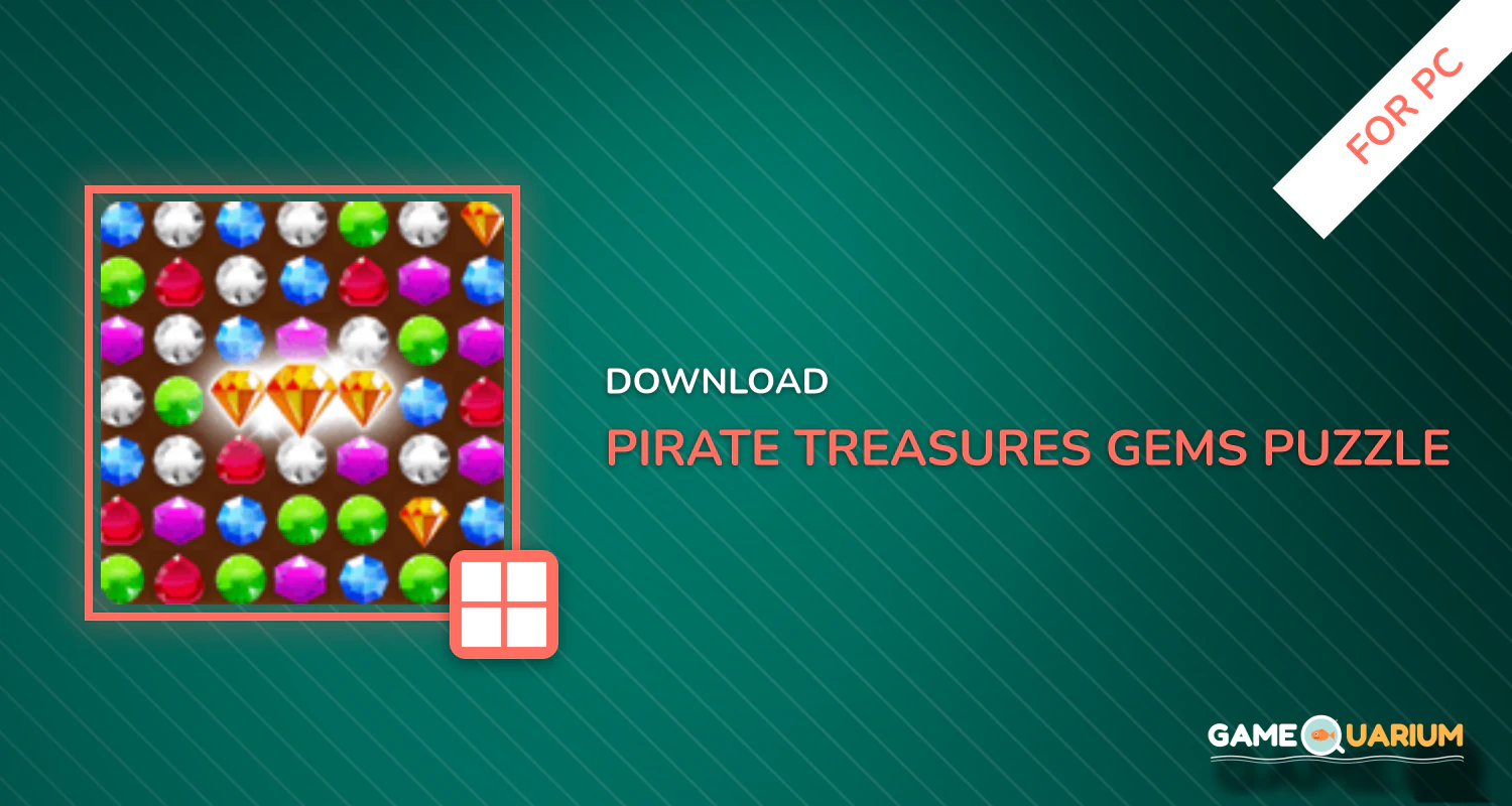 Pirate Treasures - Gems Puzzle for PC Pirate Treasures - Gems Puzzle for PC