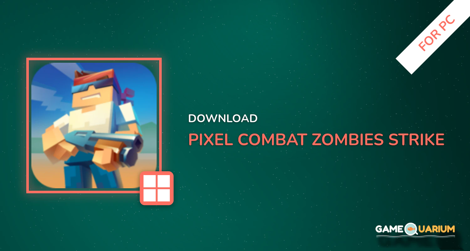 Pixel Combat: Zombies Strike for PC