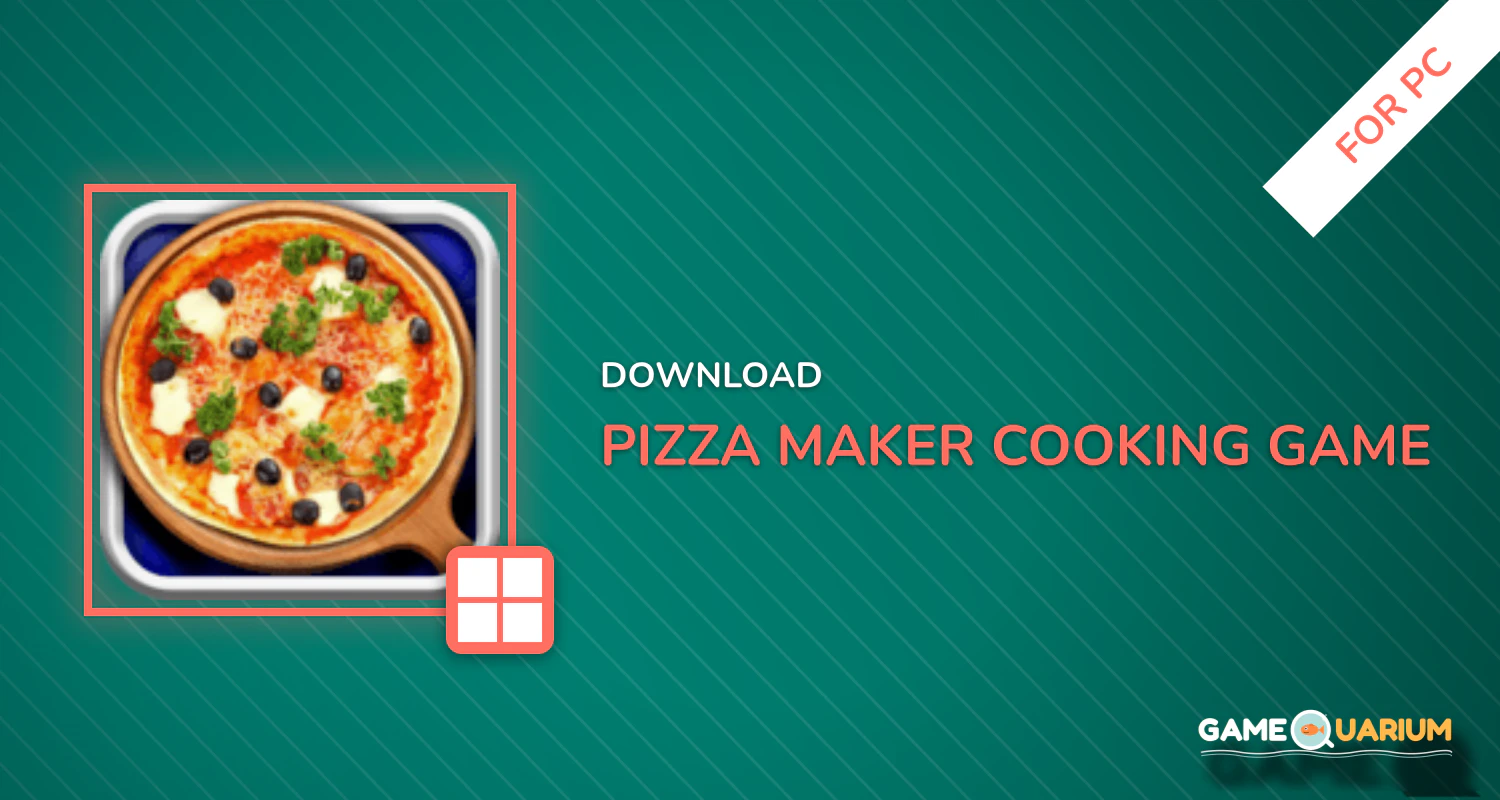 Pizza Maker - Cooking game for PC Pizza Maker - Cooking game for PC