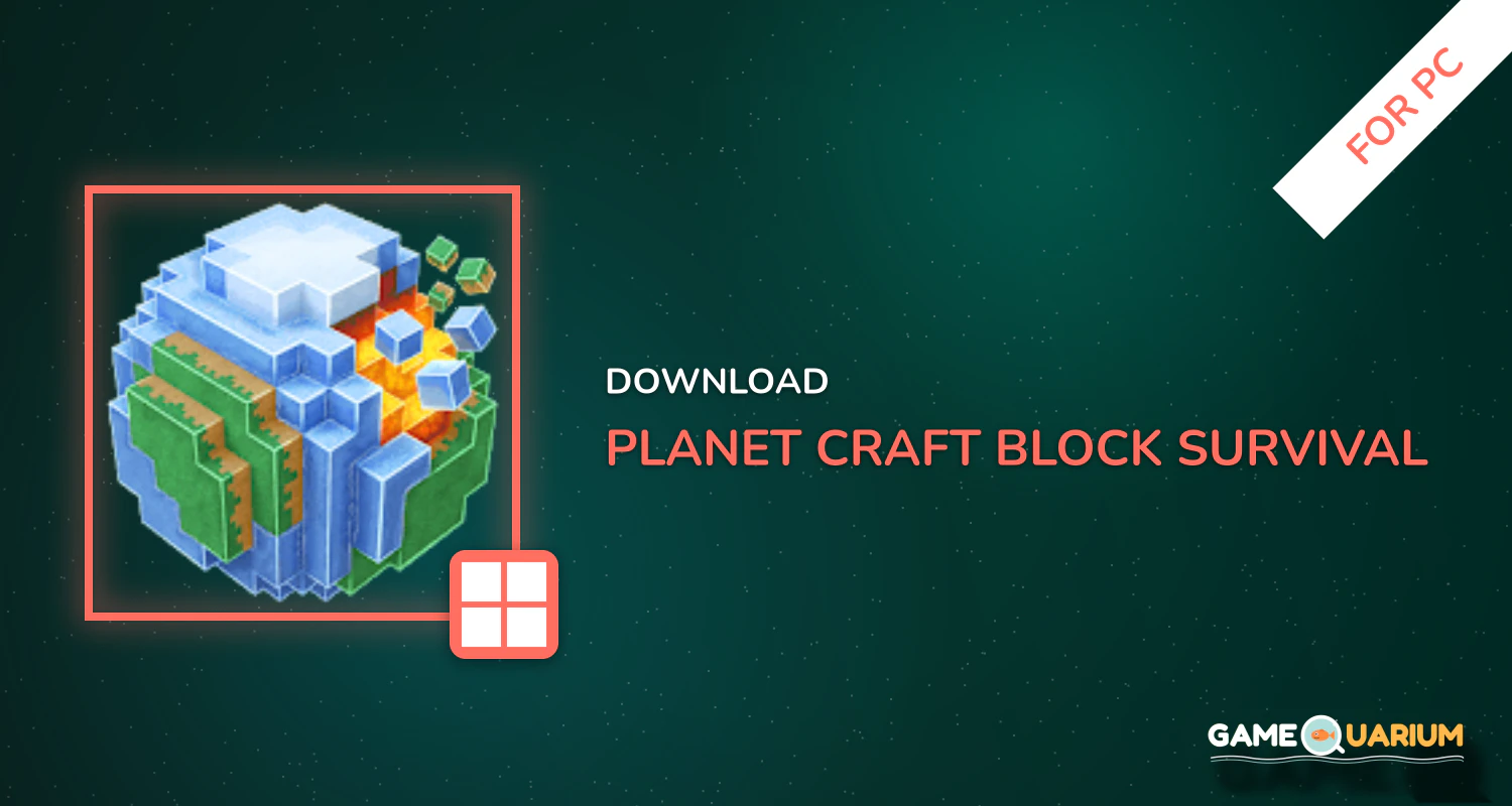 Planet Craft: Block Survival Craft Games Online for PC