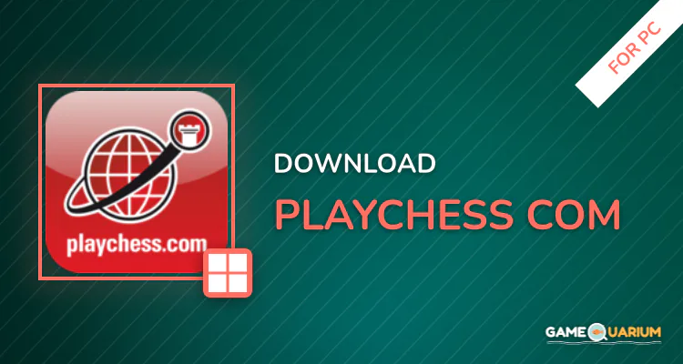playchess.com for PC