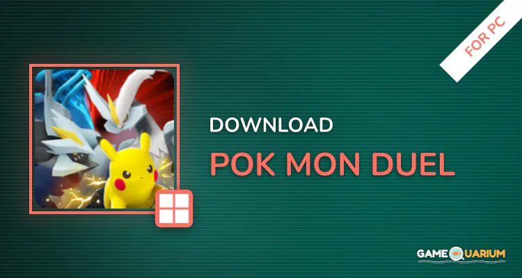 Pokémon Duel for PC