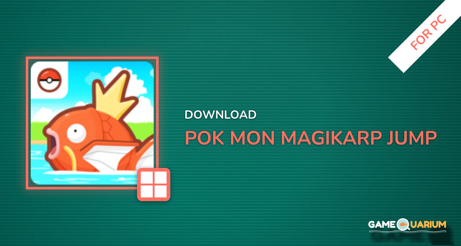 Pokémon: Magikarp Jump for PC Pokémon: Magikarp Jump for PC