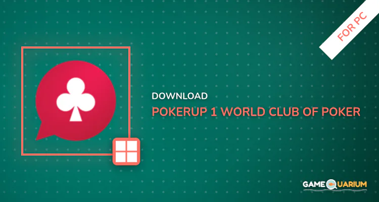 PokerUp: №1 World Club of Poker for PC PokerUp: №1 World Club of Poker for PC
