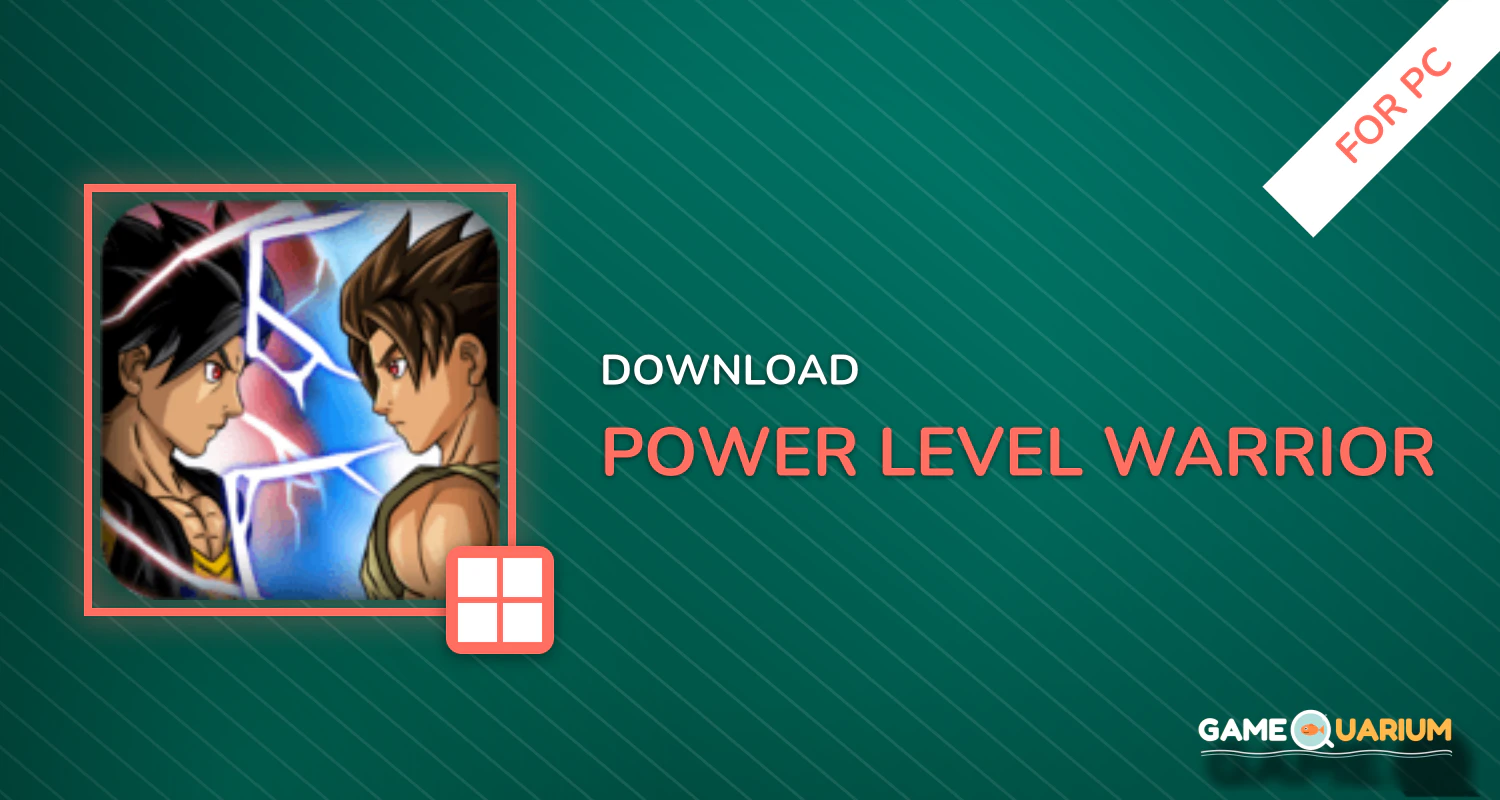 Power Level Warrior for PC Power Level Warrior for PC