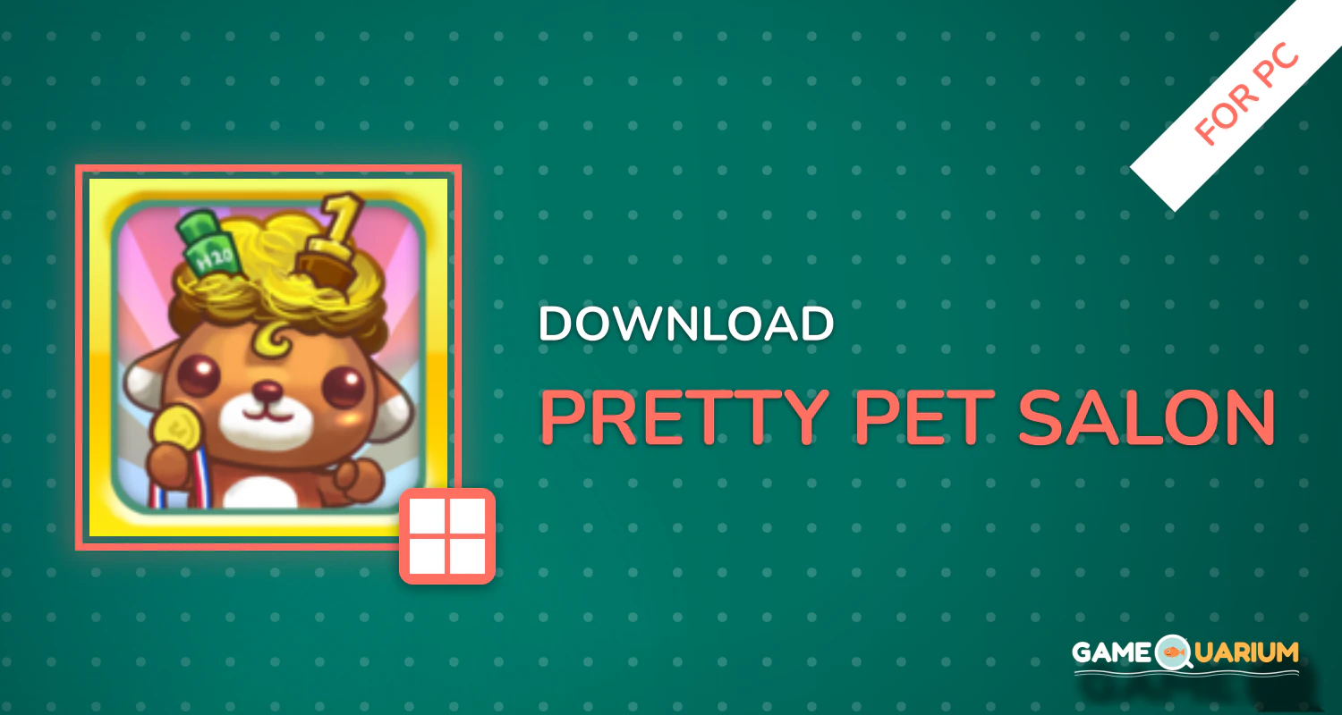 Pretty Pet Salon for PC