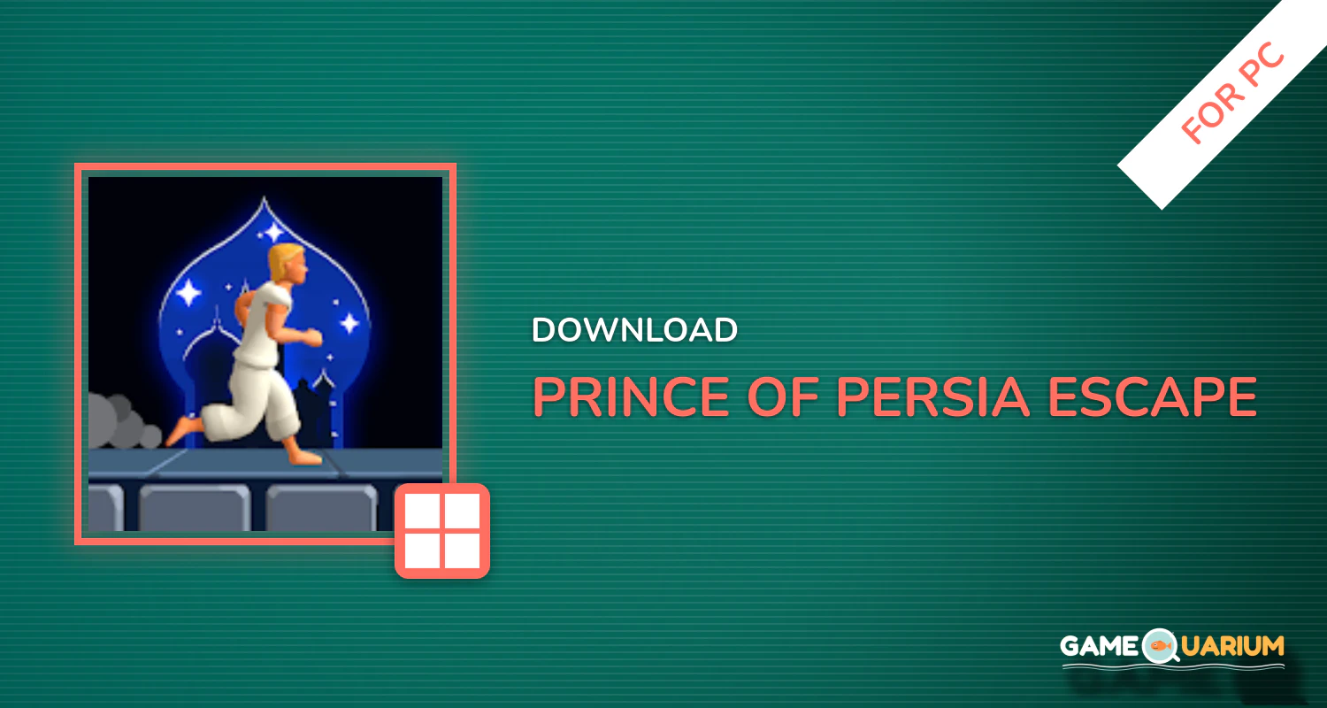 Prince of Persia : Escape for PC Prince of Persia : Escape for PC