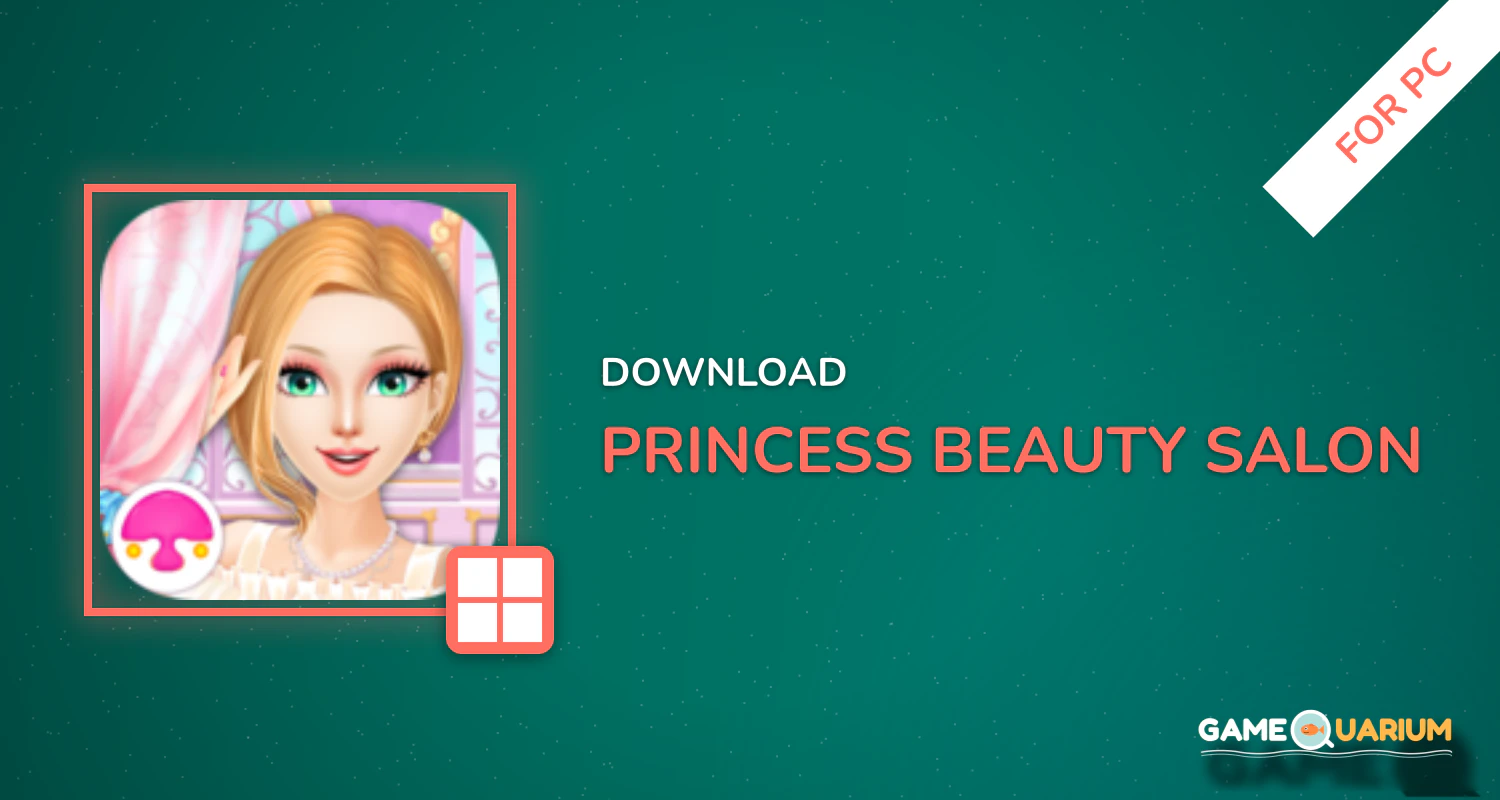 Princess Beauty Salon for PC Princess Beauty Salon for PC