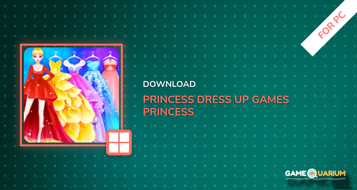 Princess Dress up Games - Princess Fashion Salon for PC Princess Dress up Games - Princess Fashion Salon for PC