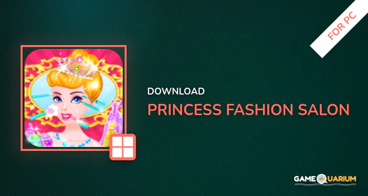 Princess Fashion Salon for PC Princess Fashion Salon for PC