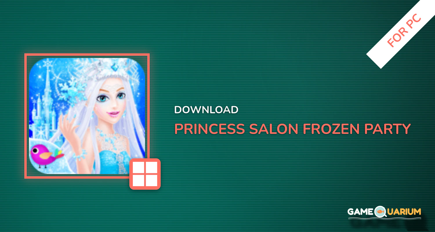 Princess Salon: Frozen Party for PC Princess Salon: Frozen Party for PC