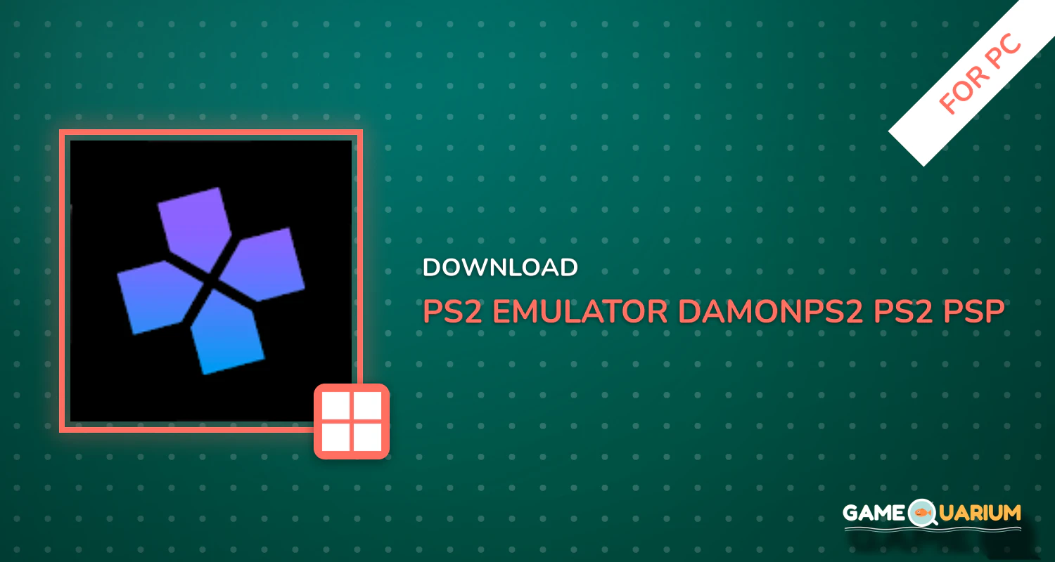PS2 Emulator - DamonPS2 - PS2 PSP PS2 PPSSPP PS2 for PC