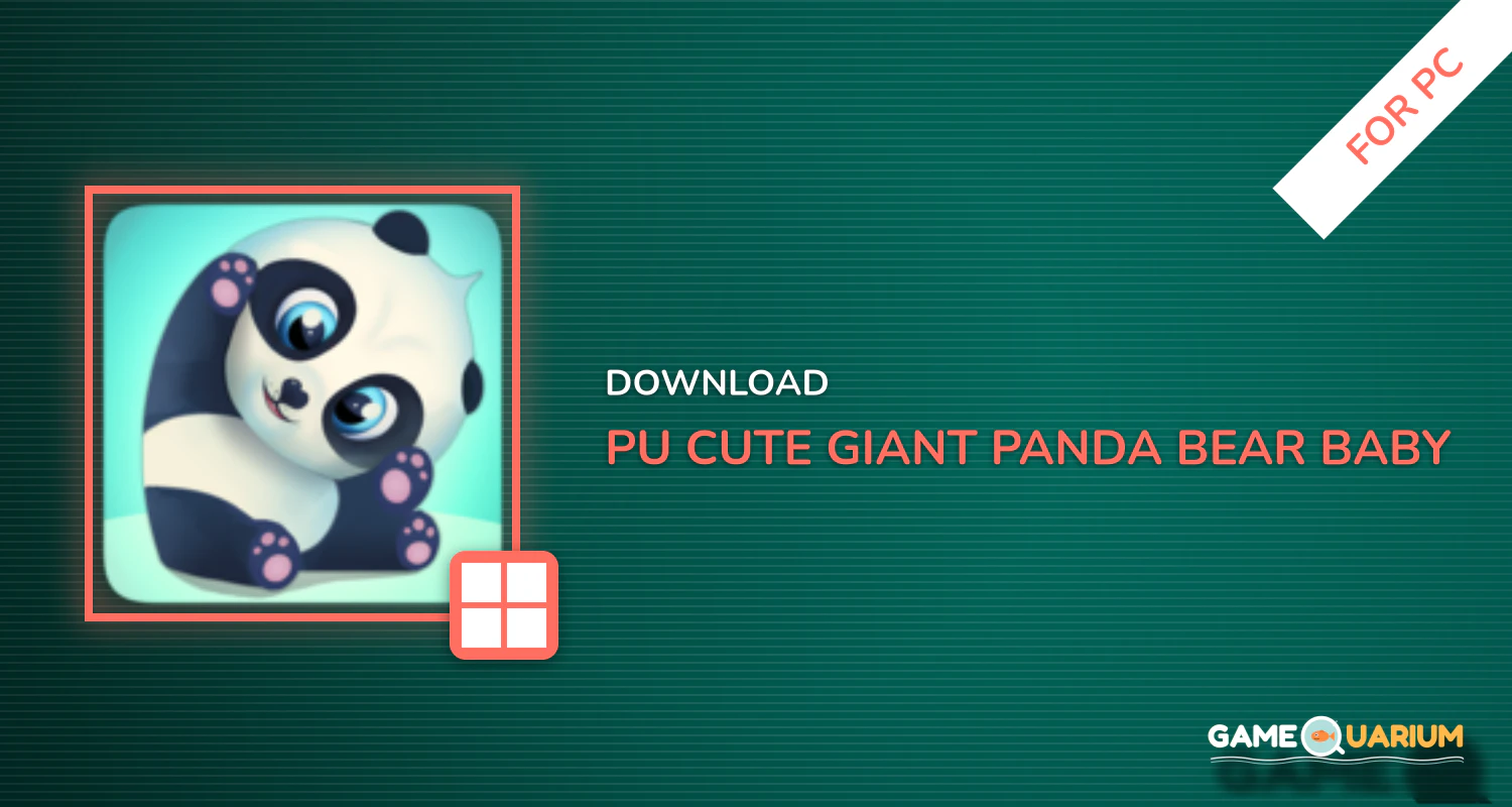 Pu - Cute giant panda bear, baby pet care game for PC Pu - Cute giant panda bear, baby pet care game for PC
